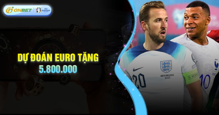 Thông tin sự kiện dự đoán Euro tại Onbet